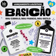 Kit Lola Basicão Shampoo + Condicionador 250ml